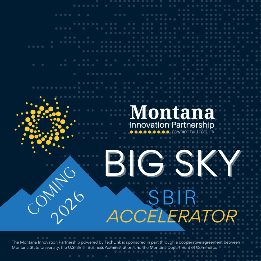 Big Sky SBIR Accelerator coming soon